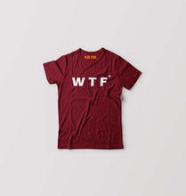 Load image into Gallery viewer, WTF Kids T-Shirt for Boy/Girl-Maroon-Ektarfa.online
