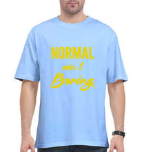 Load image into Gallery viewer, Normal Ain&#39;t Boring Oversized T-Shirt for Men-Baby Blue-Ektarfa.online
