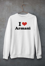Load image into Gallery viewer, I Love Armani Sweatshirt for Men/Women

