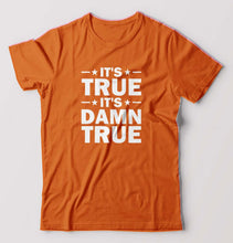 Load image into Gallery viewer, kurt angle it&#39;s true it&#39;s damn true T-Shirt for Men-Ektarfa.online
