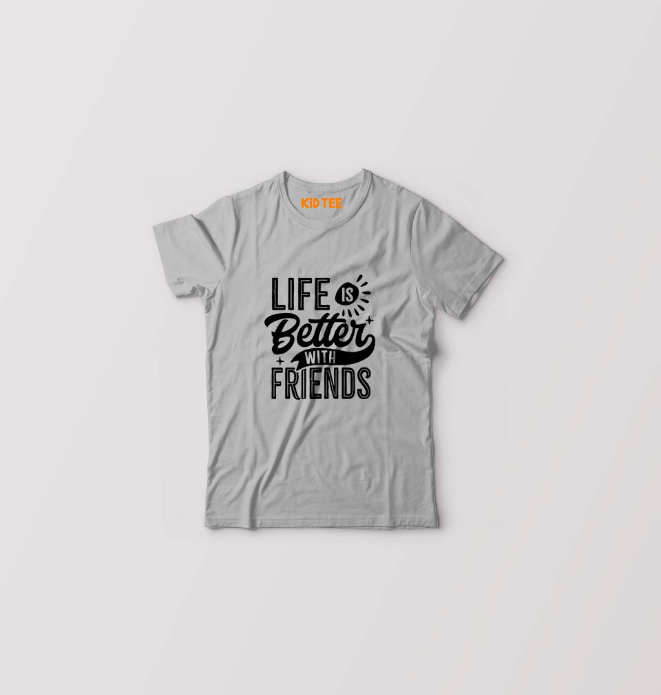 life is better with friends Kids T-Shirt for Boy/Girl-Grey-Ektarfa.online