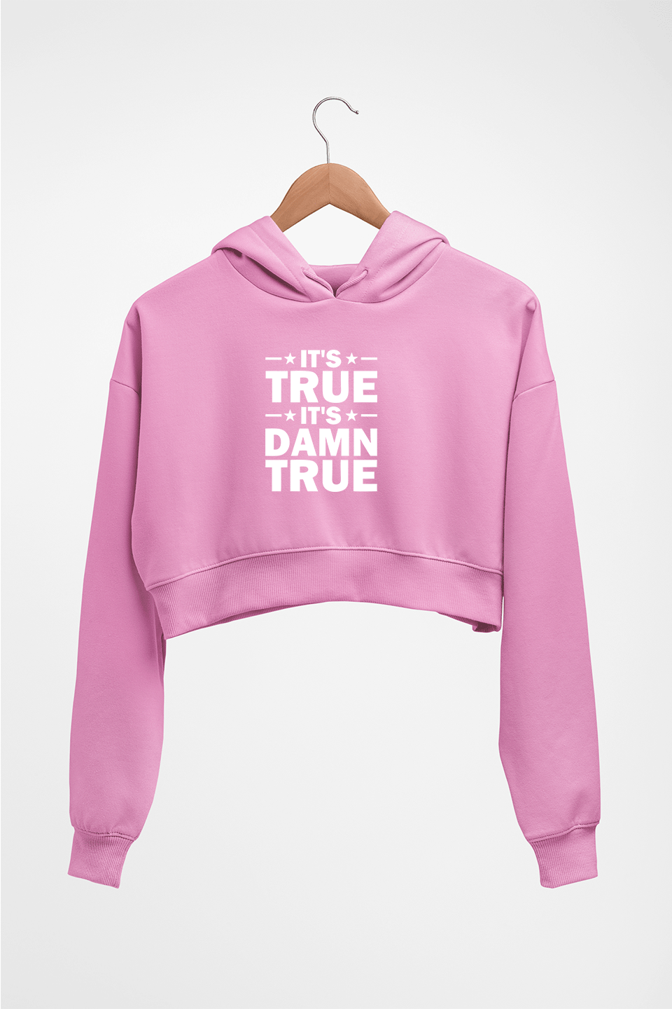 kurt angle it's true it's damn true Crop HOODIE FOR WOMEN-Light Baby Pink-Ektarfa.online