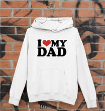 Load image into Gallery viewer, I LOVE MY DAD Hoodie for Men/Women

