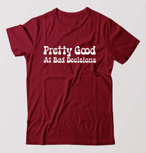 Load image into Gallery viewer, pretty good at bad decisions T-Shirt for Men-Maroon-Ektarfa.online
