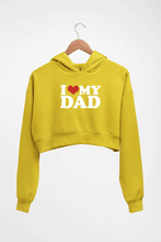 Load image into Gallery viewer, I LOVE MY DAD HOODIE FOR WOMEN

