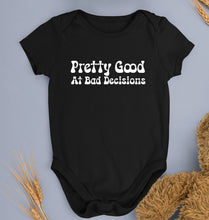 Load image into Gallery viewer, pretty good at bad decisions Kids Romper For Baby Boy/Girl
