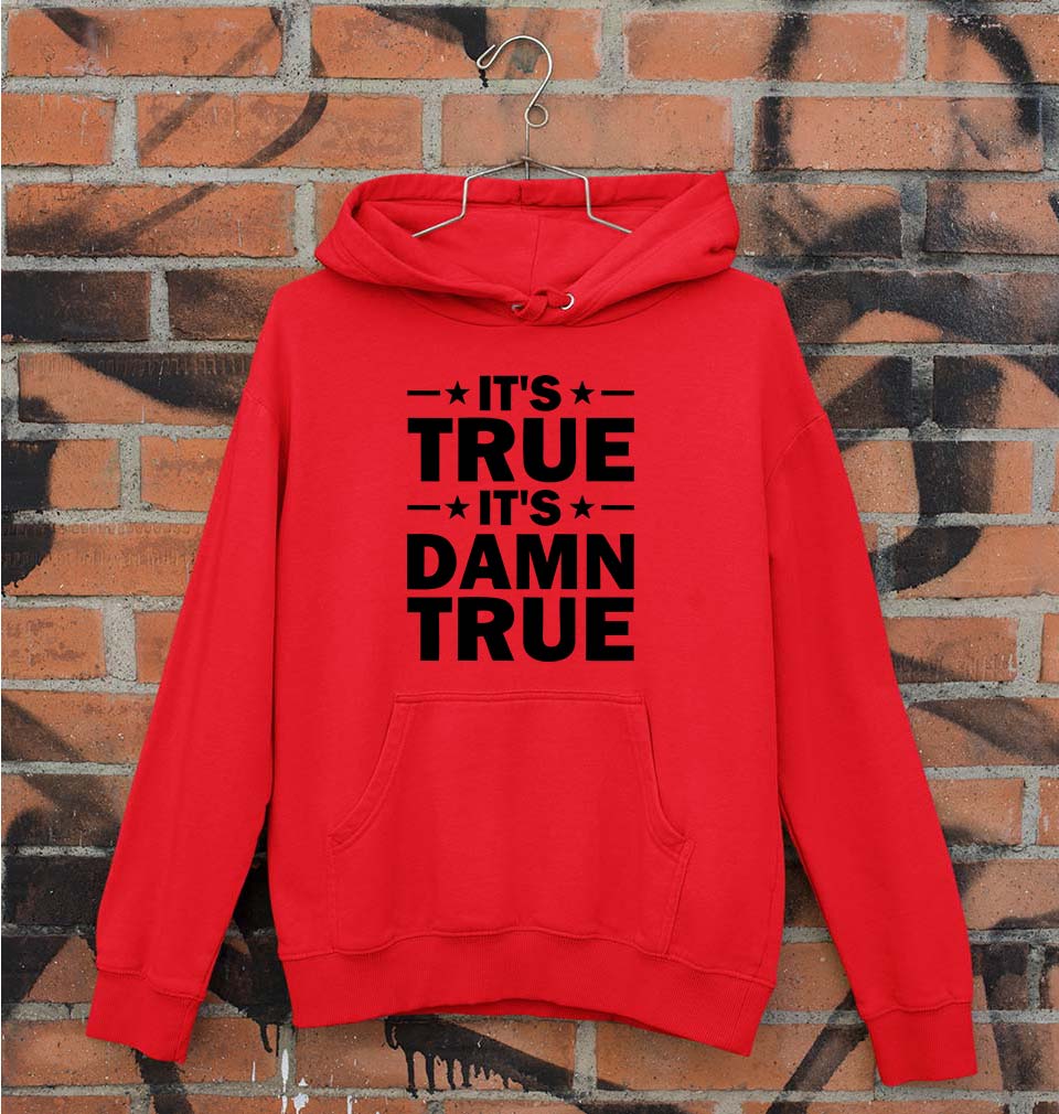 kurt angle it's true it's damn true Unisex Hoodie for Men/Women-Red-Ektarfa.online