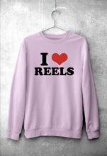 Load image into Gallery viewer, I LOVE REELS Sweatshirt for Men/Women
