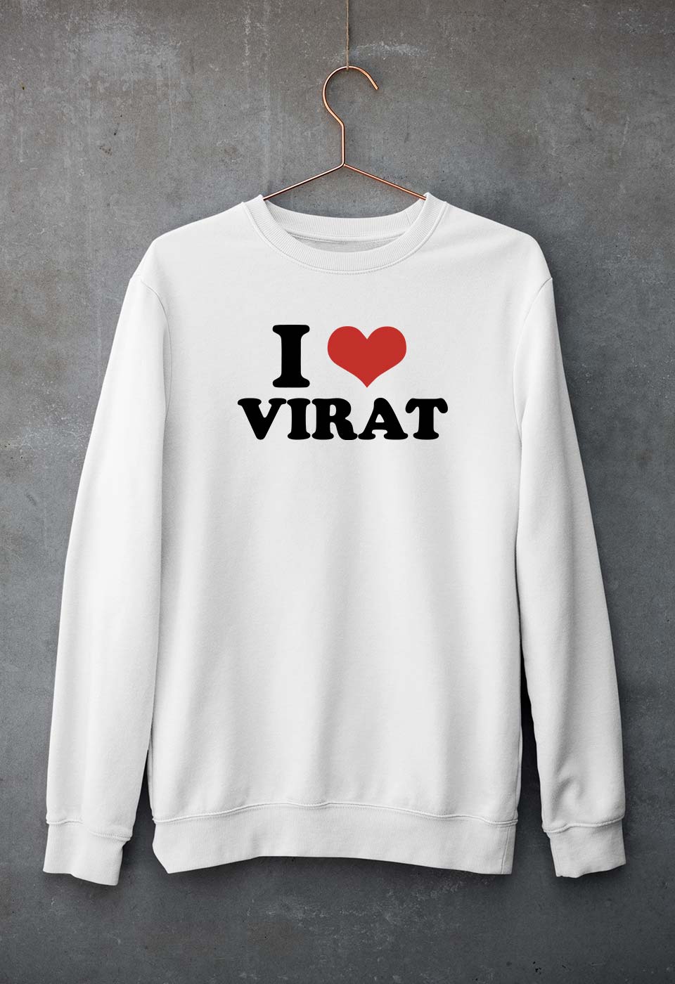 I LOVE VIRAT Sweatshirt for Men/Women