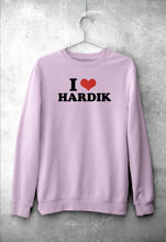 Load image into Gallery viewer, I LOVE HARDIK Sweatshirt for Men/Women
