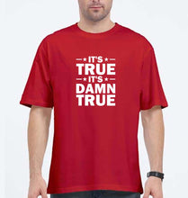 Load image into Gallery viewer, kurt angle it&#39;s true it&#39;s damn true Oversized T-Shirt for Men-Ektarfa.online
