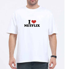 Load image into Gallery viewer, I LOVE NETFLIX Oversized T-Shirt for Men
