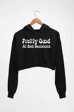 Load image into Gallery viewer, pretty good at bad decisions Crop HOODIE FOR WOMEN-Black-Ektarfa.online
