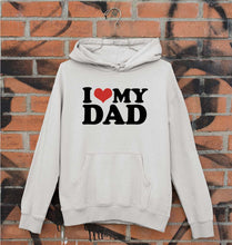 Load image into Gallery viewer, I LOVE MY DAD Hoodie for Men/Women
