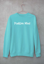Load image into Gallery viewer, positive mind Sweatshirt for Men/Women
