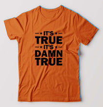 Load image into Gallery viewer, kurt angle it&#39;s true it&#39;s damn true T-Shirt for Men-Orange-Ektarfa.online
