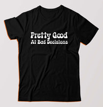 Load image into Gallery viewer, pretty good at bad decisions T-Shirt for Men-Black-Ektarfa.online
