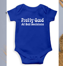 Load image into Gallery viewer, pretty good at bad decisions Kids Romper For Baby Boy/Girl
