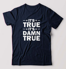 Load image into Gallery viewer, kurt angle it&#39;s true it&#39;s damn true T-Shirt for Men-Navy Blue-Ektarfa.online

