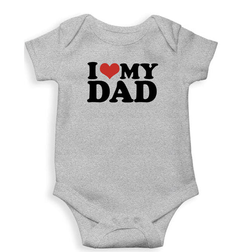I LOVE MY DAD Romper For Baby Boy/Girl-Grey-Ektarfa.online