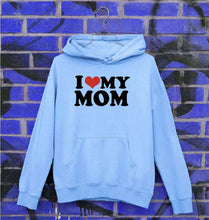 Load image into Gallery viewer, I LOVE MY MOM Hoodie for Men/Women
