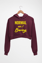 Load image into Gallery viewer, Normal Ain&#39;t Boring Crop HOODIE FOR WOMEN-Maroon-Ektarfa.online

