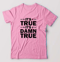 Load image into Gallery viewer, kurt angle it&#39;s true it&#39;s damn true T-Shirt for Men-Light Baby Pink-Ektarfa.online
