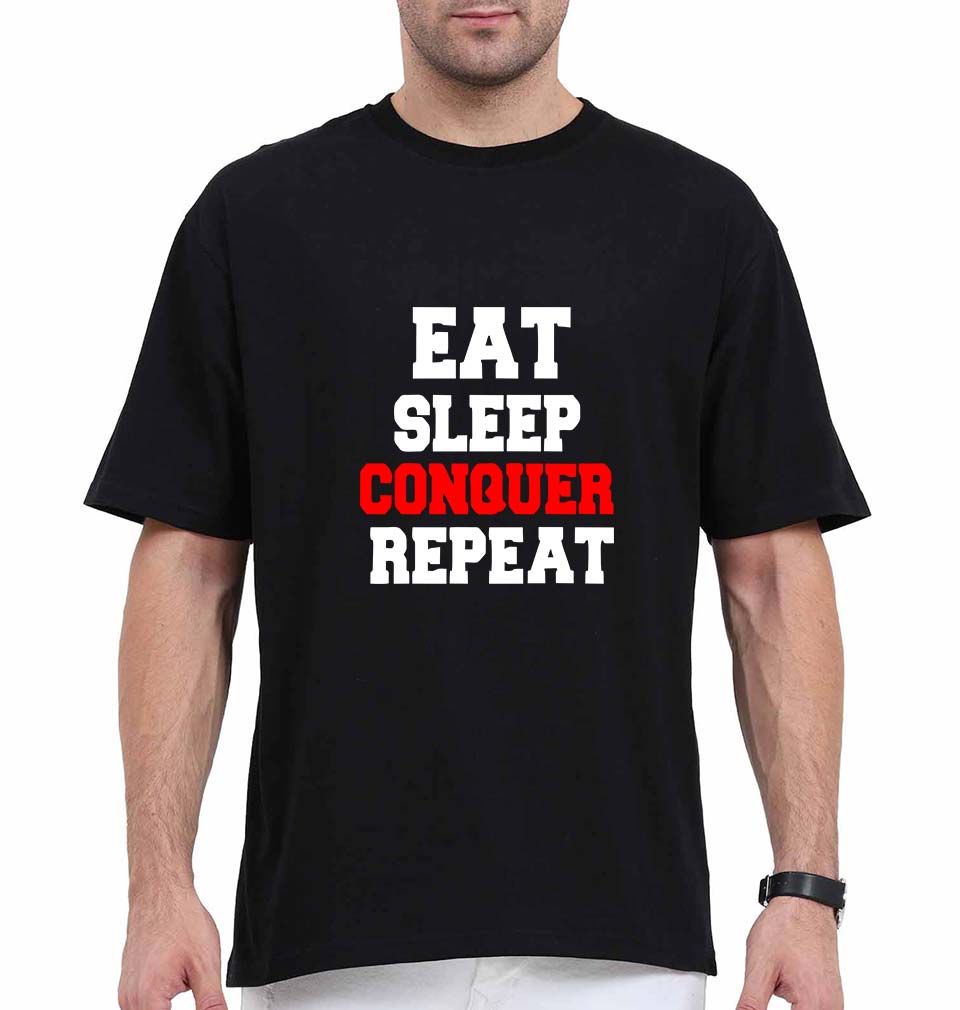 eat sleep conquer repeat Oversized T-Shirt for Men-Black-Ektarfa.online