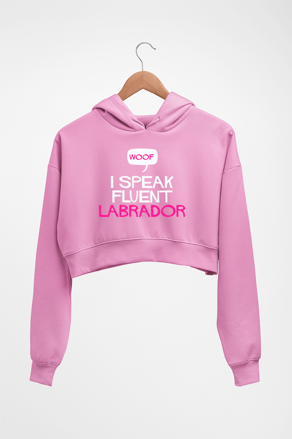 i speak fluent labrador Crop HOODIE FOR WOMEN-Light Baby Pink-Ektarfa.online