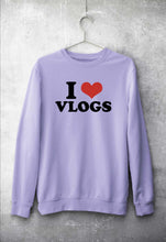 Load image into Gallery viewer, I LOVE VLOGS Sweatshirt for Men/Women
