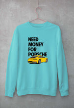 Load image into Gallery viewer, Porsche (Need Money) Sweatshirt for Men/Women
