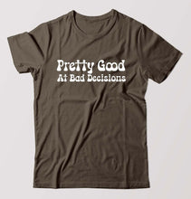 Load image into Gallery viewer, pretty good at bad decisions T-Shirt for Men-Olive Green-Ektarfa.online
