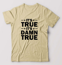 Load image into Gallery viewer, kurt angle it&#39;s true it&#39;s damn true T-Shirt for Men-Beige-Ektarfa.online
