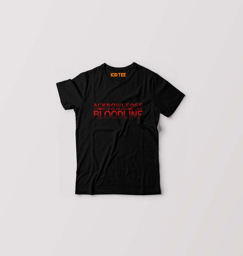 acknowledge the bloodline T-Shirt for Boy/Girl-Black-Ektarfa.online