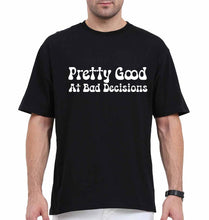 Load image into Gallery viewer, pretty good at bad decisions Oversized T-Shirt for Men-Black-Ektarfa.online
