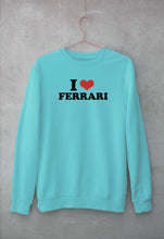 Load image into Gallery viewer, I LOVE FERRARI Sweatshirt for Men/Women

