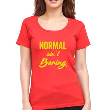 Load image into Gallery viewer, Normal Ain&#39;t Boring T-Shirt for Women-Red-Ektarfa.online

