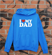 Load image into Gallery viewer, I LOVE MY DAD Hoodie for Men/Women
