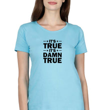 Load image into Gallery viewer, kurt angle it&#39;s true it&#39;s damn true T-Shirt for Women-SkyBlue-Ektarfa.online

