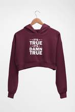 Load image into Gallery viewer, kurt angle it&#39;s true it&#39;s damn true Crop HOODIE FOR WOMEN-Maroon-Ektarfa.online
