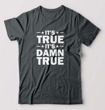 Load image into Gallery viewer, kurt angle it&#39;s true it&#39;s damn true T-Shirt for Men-Steel grey-Ektarfa.online
