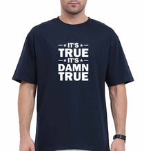 Load image into Gallery viewer, kurt angle it&#39;s true it&#39;s damn true Oversized T-Shirt for Men-Ektarfa.online
