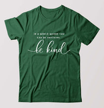 Load image into Gallery viewer, Be Kind T-Shirt for Men-Bottel Green-Ektarfa.online
