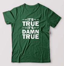 Load image into Gallery viewer, kurt angle it&#39;s true it&#39;s damn true T-Shirt for Men-Bottel Green-Ektarfa.online
