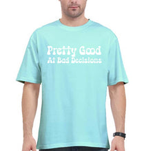 Load image into Gallery viewer, pretty good at bad decisions Oversized T-Shirt for Men-Mint-Ektarfa.online
