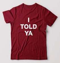 Load image into Gallery viewer, I told ya T-Shirt for Men-Maroon-Ektarfa.online
