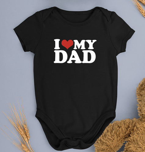 I LOVE MY DAD Romper For Baby Boy/Girl-Black-Ektarfa.online