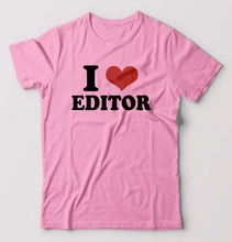 Load image into Gallery viewer, I LOVE EDITOR T-Shirt for Men-Light Baby Pink-Ektarfa.online
