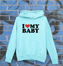 Load image into Gallery viewer, I LOVE MY BABY Hoodie for Men/Women

