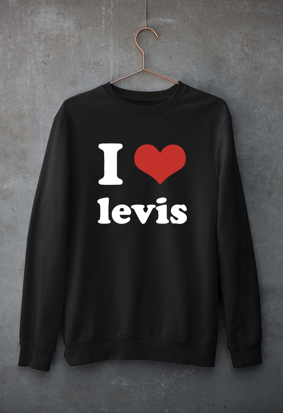 I love levis Sweatshirt for Men/Women